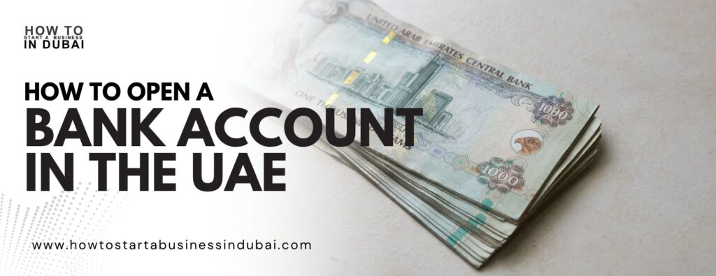 How To Open Bank Account in UAE