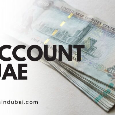 How To Open Bank Account in UAE