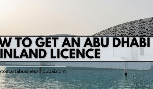How To Get Abu Dhabi Mainland Licence