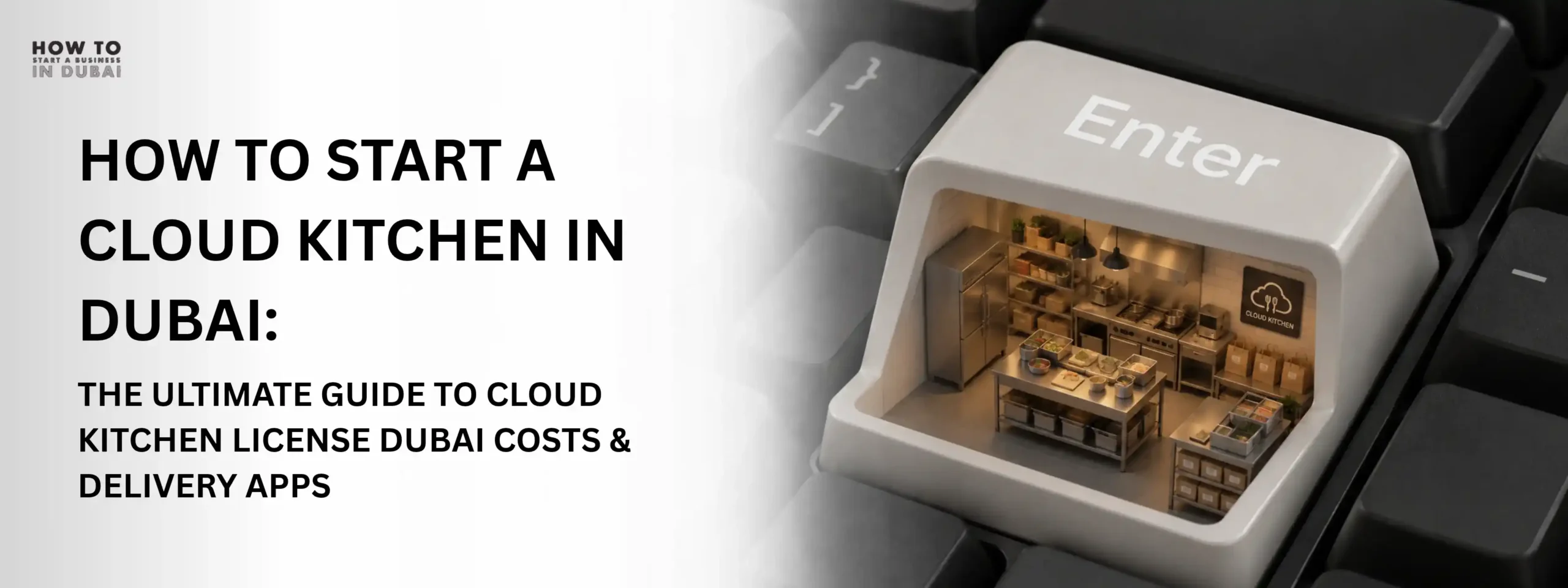 Start a cloud kitchen in Dubai with a 3D keyboard Enter key featuring a miniature commercial kitchen for food entrepreneurs.